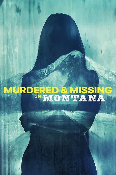 Murdered and Missing in Montana
